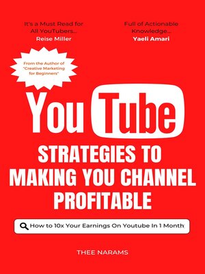 cover image of Youtube Strategies to Making Your Channel Profitable